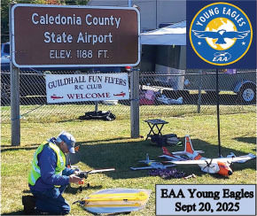 Caledonia County State Airport sign, model planes, EAA Young Eagles Sept 20, 2025, logo.