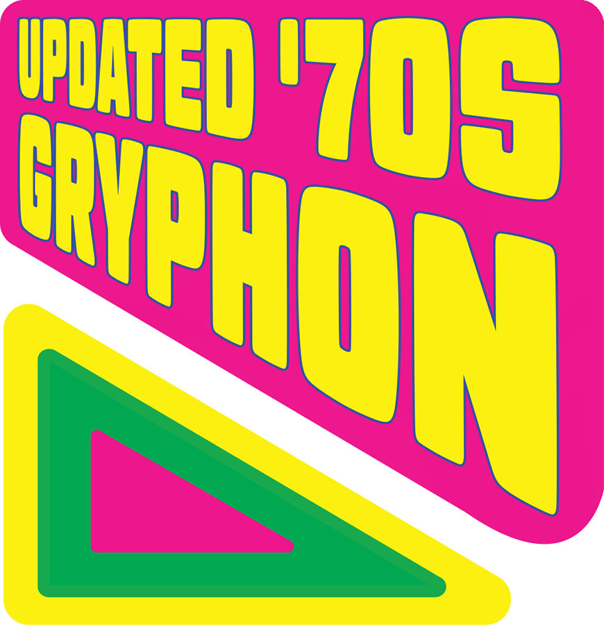 Updated '70s Gryphon text in pink and yellow with a green triangle.