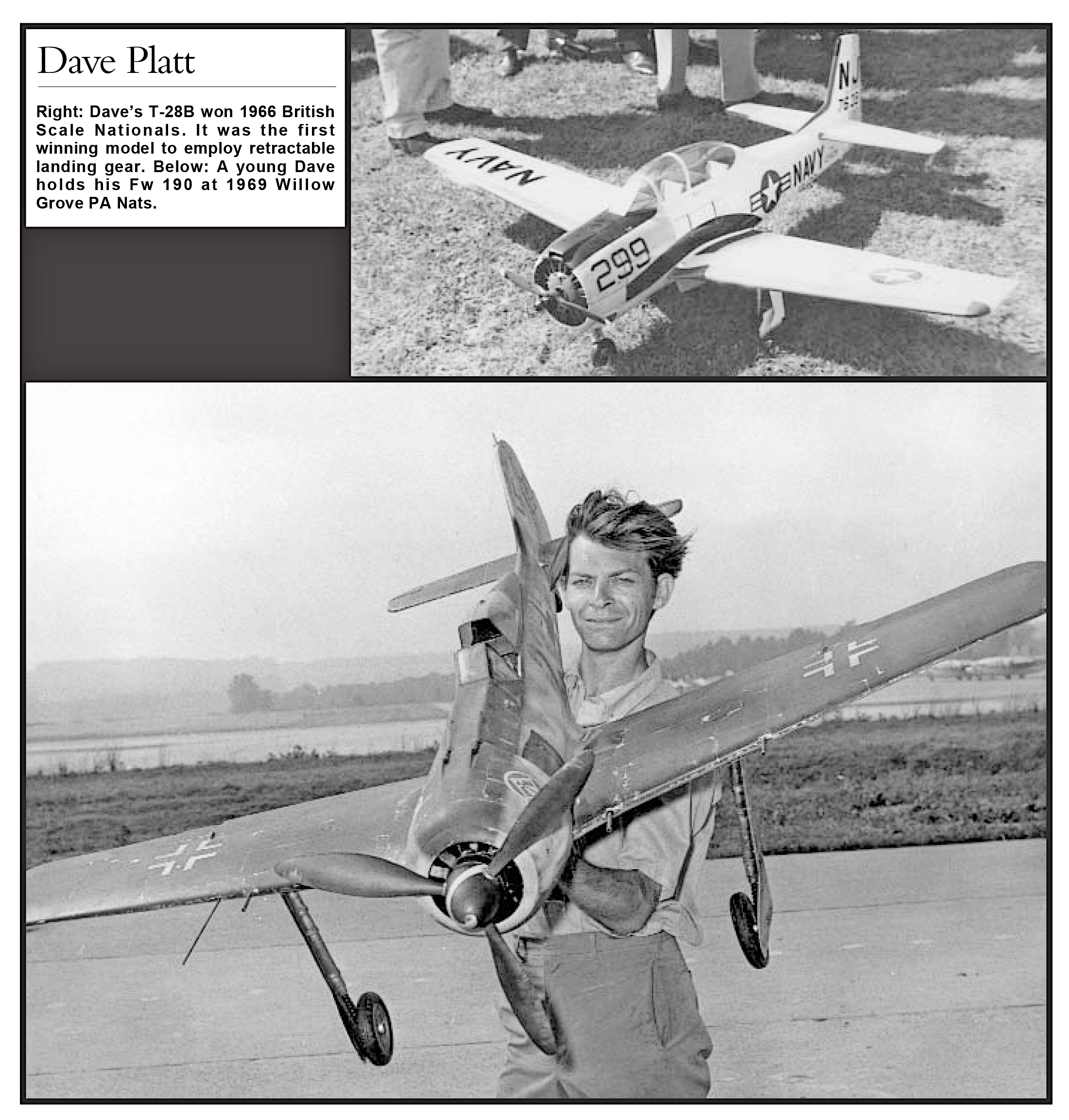 Dave Platt holding a model airplane outdoors; caption about his flying skills.