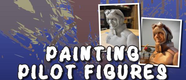 Painting Pilot Figures