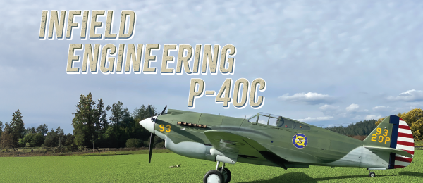 P-40C aircraft on grass, text: "Infield Engineering P-40C."