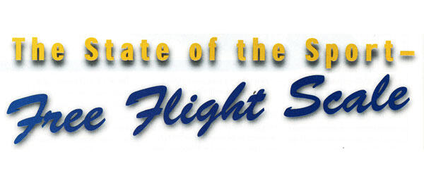 The text "The State of the Sport - Free Flight Scale" in yellow and blue.