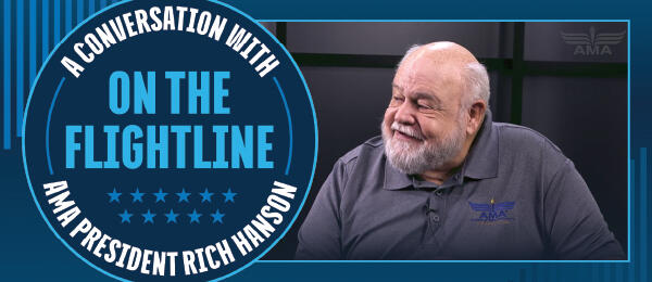 A man smiling; text reads "A Conversation with AMA President Rich Hanson On The Flightline."