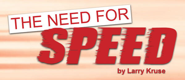 The Need for Speed by Larry Kruse, bold red text on a motion blur background.