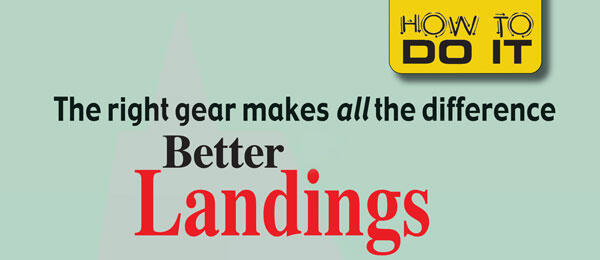 "The right gear makes all the difference. Better Landings." Yellow "HOW TO DO IT" graphic.