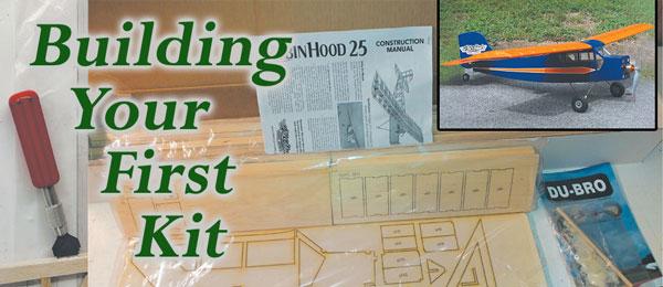 Building Your First Kit