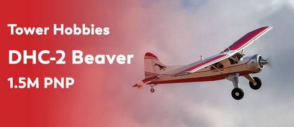Tower Hobbies DHC-2 Beaver 1.5M PNP